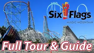 2026 Six Flags Magic Mountain Full Tour & Guide