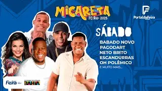 Micareta de Feira Ao Vivo - Sábado 03 /05 /2025