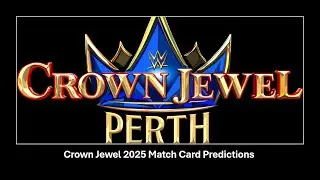 Crown Jewel 2025 Match Card Predictions 
