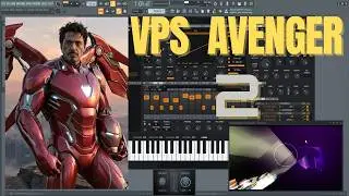 VPS Avenger 2 , Deep Melodic Sound in Action