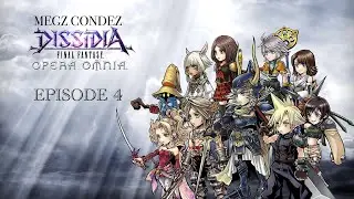 Dissidia Final Fantasy Opera Omnia | Episode 4 | Primus Island | Map 12 - 14