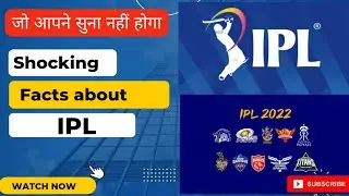 Interesting facts about IPL | Shocking facts | IPL 2022