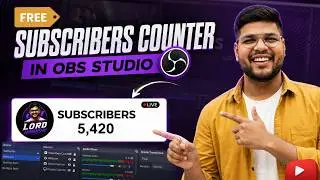 Live YouTube Subscriber Counter in OBS Studio (FREE & Easy)