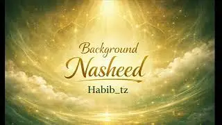 Background Nasheed | Calm & Reflective Vocals Only by Habib_tz