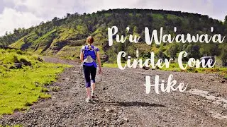 Pu'u Wa'awa'a CINDER CONE Hike on the Big Island of HAWAII