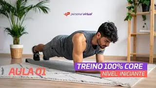 100% Core – Aula 1 | Ativação abdominal para iniciantes