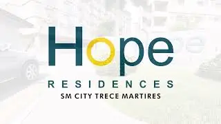 Hope Residences &bull; SM City Trece Marteres &bull; Manila Condo Store