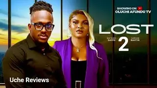 LOST 2 - MICHAEL DAPPA SARIAN MARTIN NOLLYWOOD 2026 LATEST NIGERIAN MOVIE UPDATE