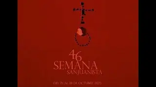 SEMANA SANJUANISTA 23 octubre
