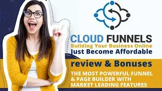 CloudFunnels Review & Demo - Best For Funnel Marketing or Just Hype?