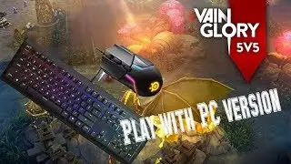 How to Play Vainglory for PC VERSION Without Emulators