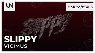 Slips & Slurs - Vicimus