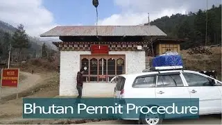 Travel Now : Bhutan Entry Permit