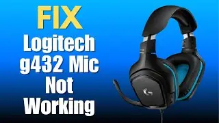 Logitech g432 Mic Not Working - How To Fix