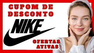 Cupom NIKE CUPONS DE DESCONTO NIKE app site hoje primeira compra OFERTAS DO DIA CUPONS