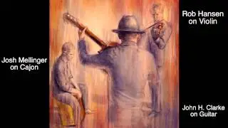 The Most Evolved - The John H. Clarke Trio
