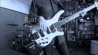 Party - BOSTON   Bass Cover