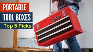 Best Tool Boxes for Easy Transport in 2026 | Top 5 Portable Tool Boxes Reviewed