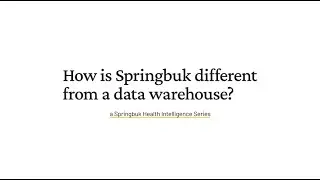 How is Springbuk Different from a Data Warehouse?