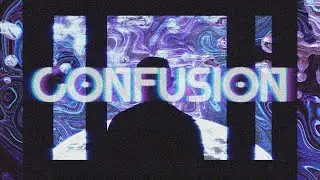 Confusion in after effects |  Confusion of 2021