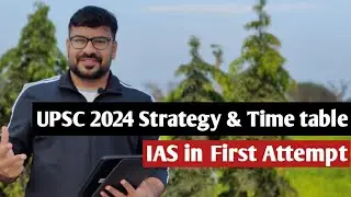 Upsc strategy for beginners 2024 Aspirants | IAS exam strategy & Time Table for 2024 Aspirants