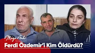 Ferdi Özdemir cinayetinde katil kim? - Müge Anlı ile Tatlı Sert 31 Aralık 2025
