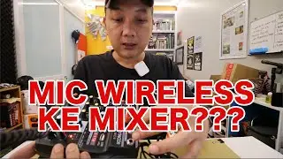CARA MEMASANG MIC WIRELESS KE MIXER