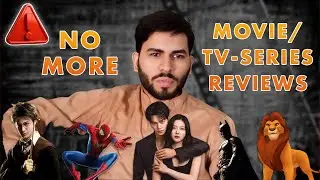 No More Movies & Web Series Reviews | I’m Stopping Reviews Forever | #alieehaamza