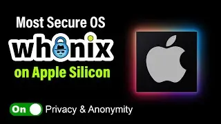 Anonymity on macOS: Setting Up Whonix OS on Apple Silicon