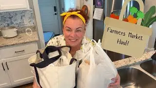 Farmers Market Friday! Prepping for family!