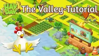 Hay Day: How to Play The Valley? (Tutorial Video)