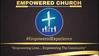 Power of Leadership -- Bishop Gary R Johnson Jr @ Empowered Church International