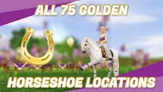 ALL 75 GOLDEN HORSESHOE LOCATIONS | STAR STABLE BIRTHDAY 2023