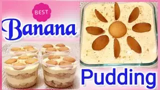 Best Banana Pudding/ No Bake!