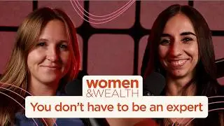 Women & Wealth: A Beginner-Friendly Guide to Finance