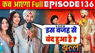 Jhallee Serial Off Air Why Full Reason ? Jhallee Full Episode 136 Kab Aayega Serial Band Kyon Hua