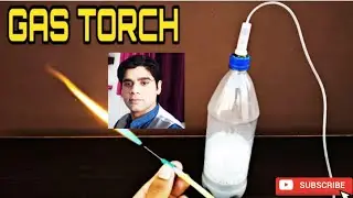 GAS TORCH DIY | How To Make A Gas Torch | Experiment - Calcium Carbide And Water Reaction 🧪🧪🧪🏄🏄🏄