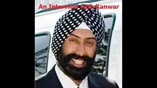 11/28/23 - Interview with Kanwar S  Bhutani