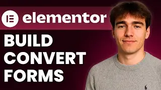 Как создавать формы, обеспечивающие конверсию, с помощью Elementor Pro (Учебное пособие 2025)