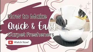 How To Make a Quick and Easy Carpet Freshener For Your Home!