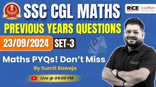 🚀 SSC CGL Maths PYQ | Previous Year Questions | 23 Sep | Set-3 | SSC CGL 2024 | By Sumit Baweja Sir