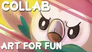 ArtForFun COLLAB ft. Rowlet & Litten