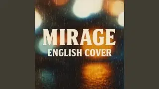 Mirage (English Version)