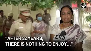 &ldquo;After 32 years, there is nothing to enjoy&hellip;&rdquo; Rajiv Gandhi case convict Nalini Sriharan after release