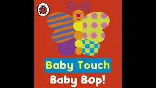 Baby Touch: Baby Bop! by Ladybird | Full Audiobook