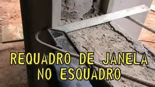 REQUADRO DE JANELA NO ESQUADRO APRENDA FAZER