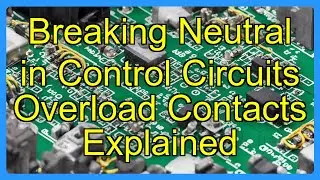 Breaking Neutral in Control Circuits Overload Contacts Explained