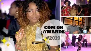 TOI QUI VOULAIS DE LA FORCE ... ✨COM'OR AWARDS 2019 VLOG | KARISMATIK MOOD