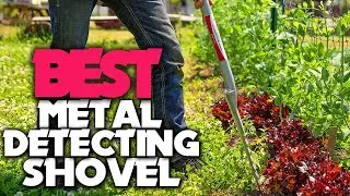 Best Metal Detecting Shovel - best shovel for metal detecting 2023 🔶 top 5 metal detecting shovel