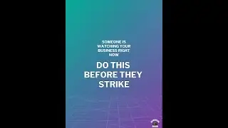 Someone is Watching Your Business Right Now, Do This Before They Strike